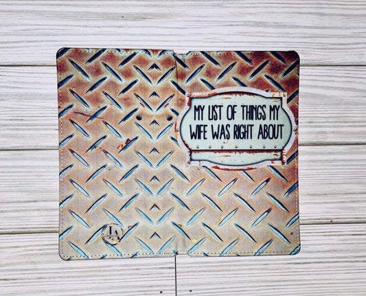 My List Of Things My Wife Was Right About Notebook - A6